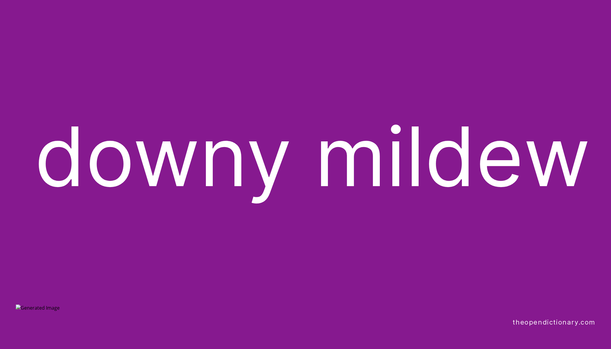 downy-mildew-meaning-of-downy-mildew-definition-of-downy-mildew